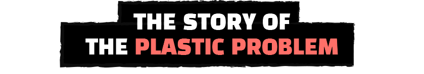 story of plastic problem